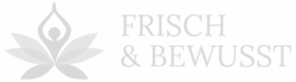 Frisch & Bewusst